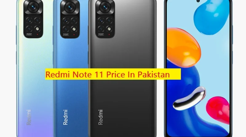 Redmi Note 11 Price In Pakistan