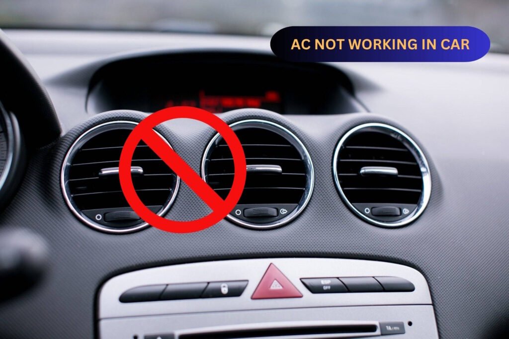 Car dashboard showing air conditioning vents with a red prohibition symbol over the center vent, indicating AC malfunction. Text overlay reads "AC NOT WORKING IN CAR" in yellow letters on a blue background.